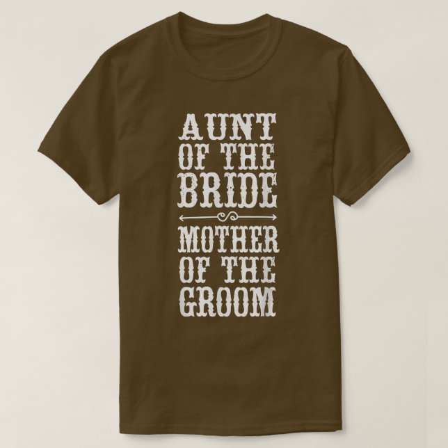 Camiseta Funny Aunt Of The Bride Mother Of The Groom Hallow (Frente do Design)