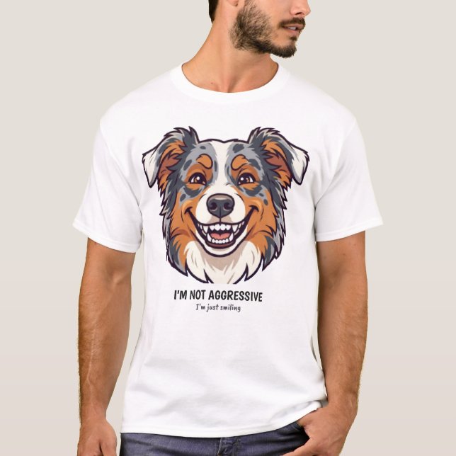 Camiseta Funny Aussie Smile Tee | I'm Not Aggressive (Frente)