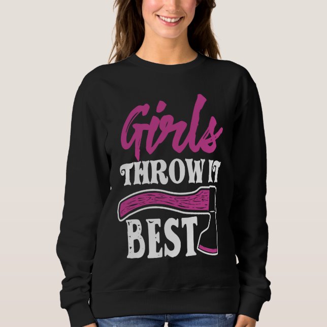 Camiseta Funny Axe Throwing   Ax Thrower Girls Throw It Bes (Frente)