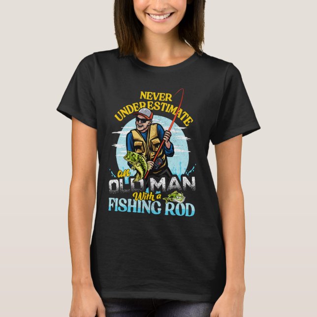 Camiseta Funny B Fishing Birthday Tee - Father's Day Old Ma (Frente)