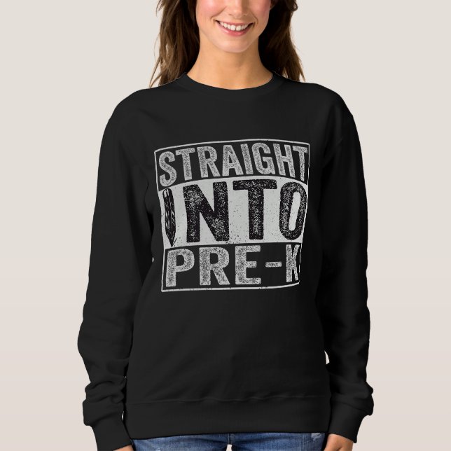 Camiseta Funny Back To School Kids  Straight Into Pre k (Frente)