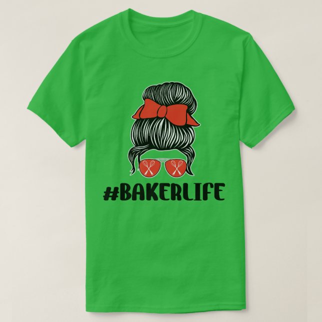 Camiseta Funny Baker Life Baking Lover Óculos Solares Arco  (Frente do Design)