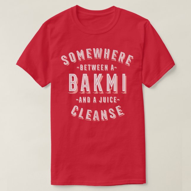 Camiseta Funny Bakmi e um suco limpam Bami Vegan Noodles (Frente do Design)