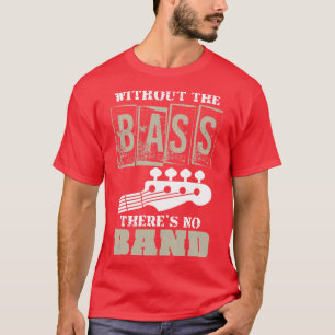Camiseta Funny Bassistt Gift Music Lover Bass