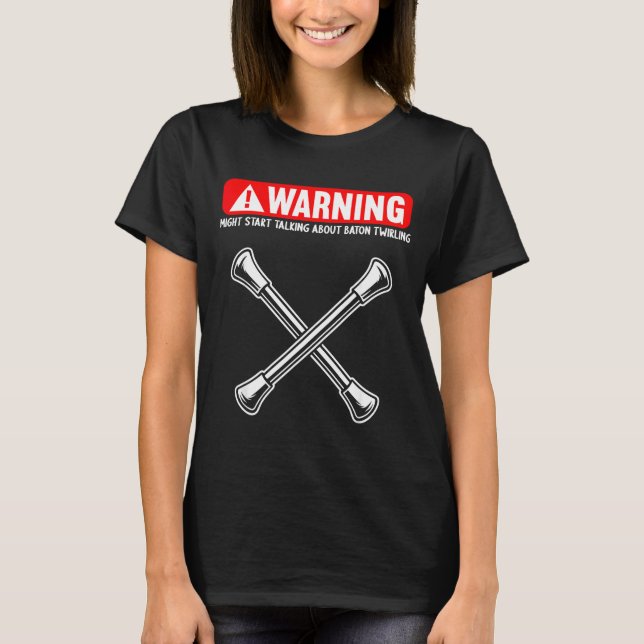 Camiseta Funny Baton Twirling  (Frente)