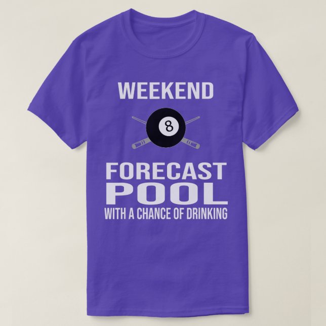 Camiseta Funny Billiards t Weekend Forecast  (Frente do Design)