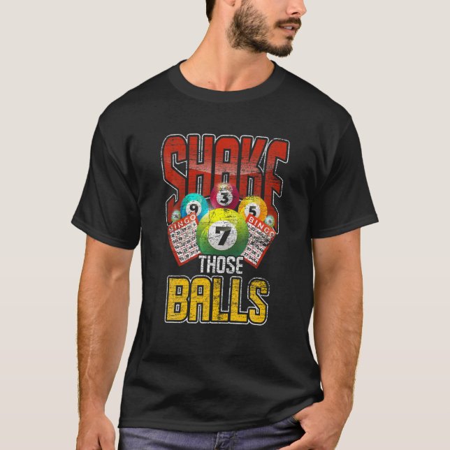 Camiseta Funny Bingo Player Gift Shake Those Balls Gambling (Frente)