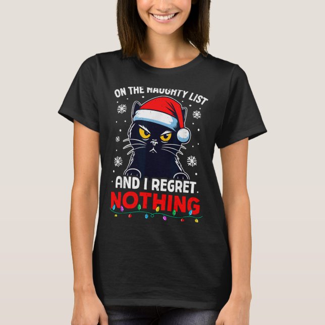 Camiseta Funny Black Cat Christmas I Regret Nothing Cats Lo (Frente)