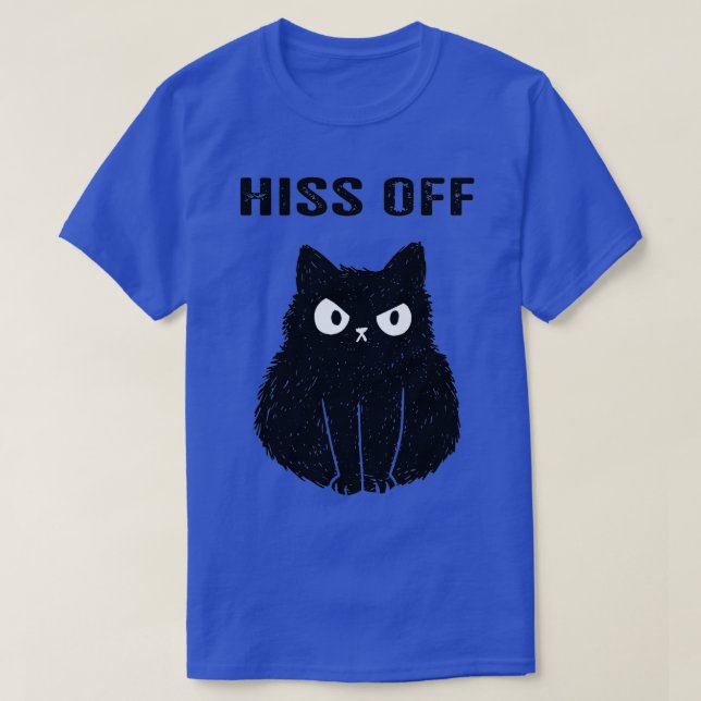 Camiseta Funny Black Cat Hiss Off Meow Cat  (Frente do Design)