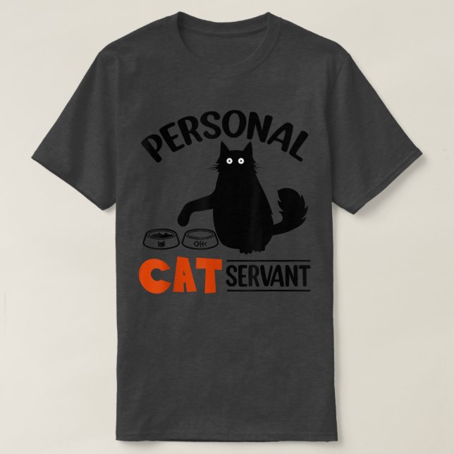 Camiseta Funny Black Cat Personal Cat Servant  (Frente do Design)