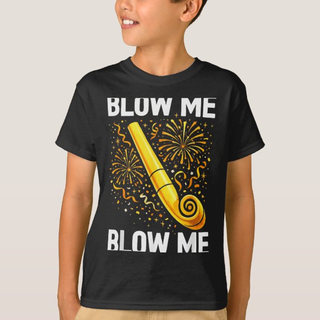 Camiseta Funny Blow Me Kiss Me Happy New Year Couple Matchi (Frente)