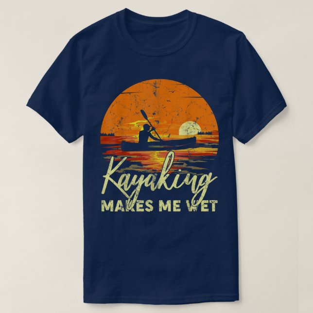 Camiseta Funny Boating Lake Retro Sunset Kayaking Makes Me  (Frente do Design)