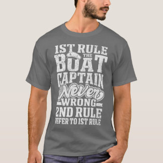 Camiseta Funny Boating Nautical Captain Never Wrong Men Wom
