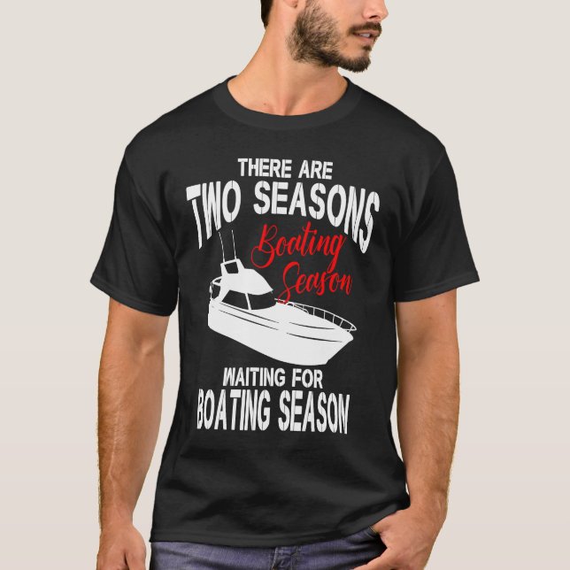 Camiseta Funny Boating T  Two Seasons of Boating (Frente)
