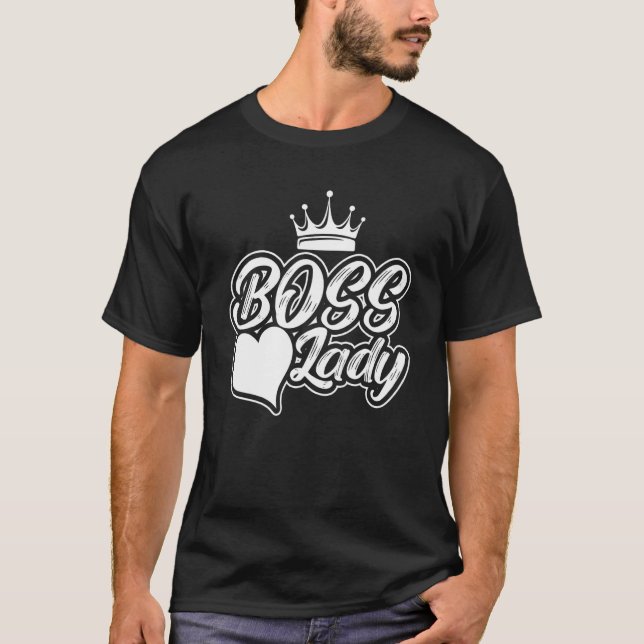 Camiseta Funny boss love lady Quote (Frente)
