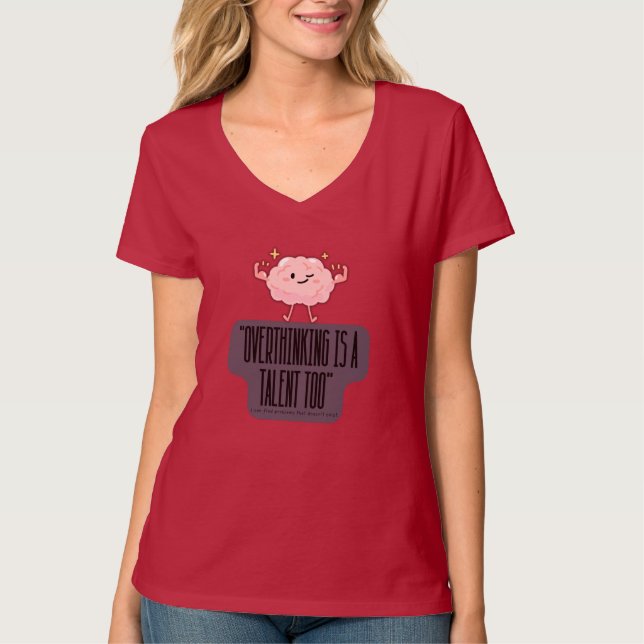 Camiseta Funny Brain Power Apparel for Overthinkers  (Frente)