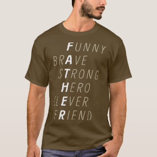 Camiseta Funny Brave Strong Hero Clever Friend Dad To Be Fa