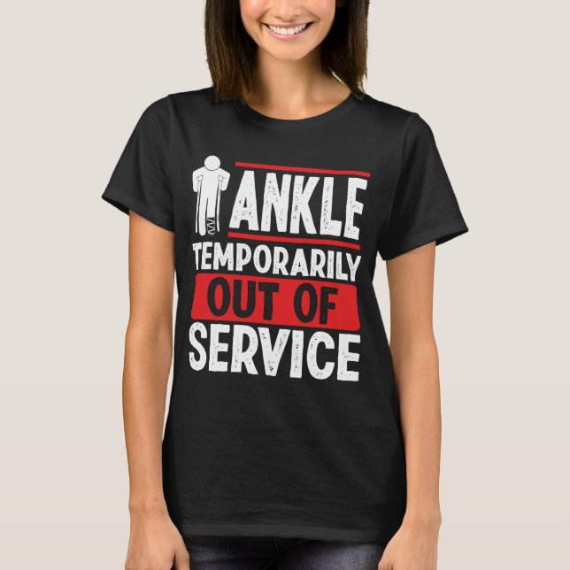 Camiseta Funny Broken Ankle Recovery Broken Ankle Warrior (Frente)