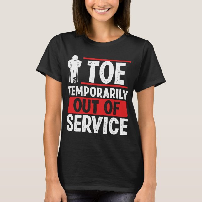 Camiseta Funny Broken Toe Recovery Humor Broken Toe Warrior (Frente)