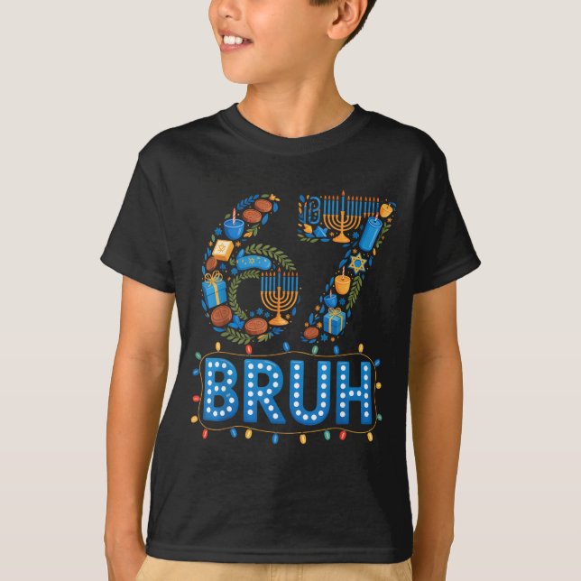 Camiseta Funny Bruh 67 Six Seven Meme Hanukkah Lights Jewis (Frente)