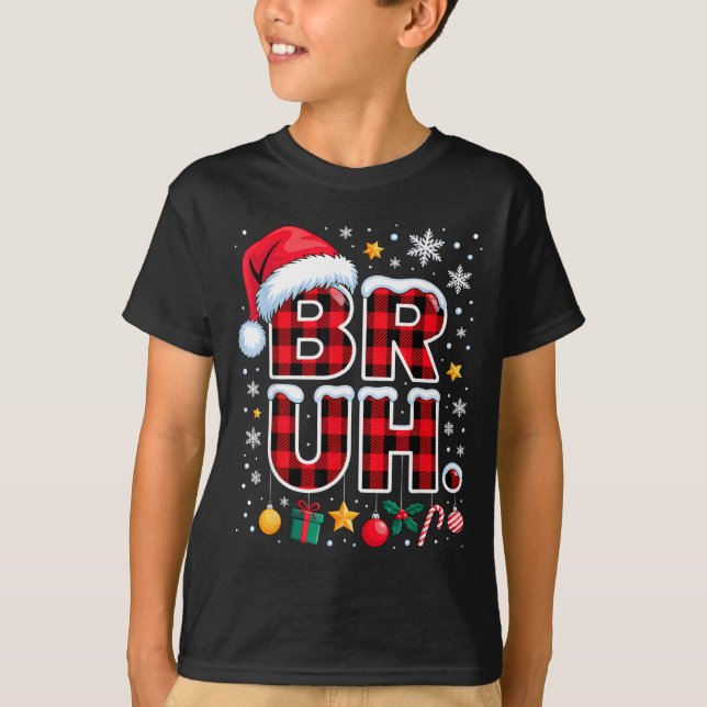 Camiseta Funny Bruh Christmas Plaid  (Frente)