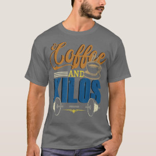Camiseta Funny Caffeine Weightlifting Workout Gifts Coffee 