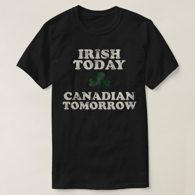 Camiseta Funny Canada Irish St Patricks Day Canada (Frente do Design)