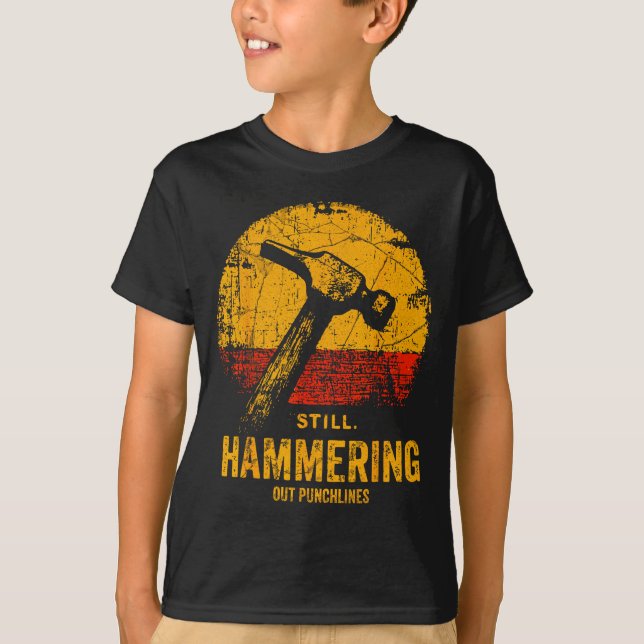 Camiseta Funny Carpenter Still Hammering Out Punchlines Vin (Frente)
