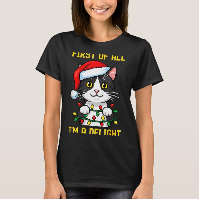 Camiseta Funny Cat First Of All I'm A Delight Retro Gaming  (Frente)