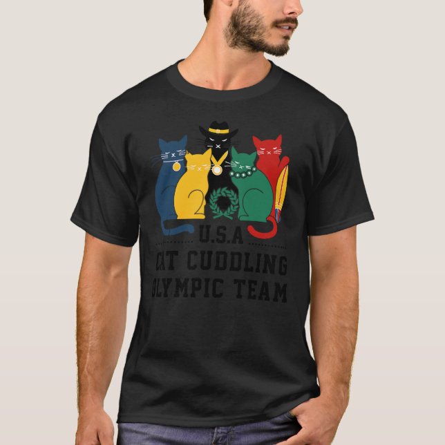 Camiseta Funny Cat Quote Cat Cuddling Olympic Team Cool Men (Frente)