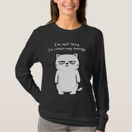 Camiseta Funny Cat Sarcastic Humor Girls Funny Designs