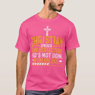 Camiseta Funny Christian Humor Christian em Construção