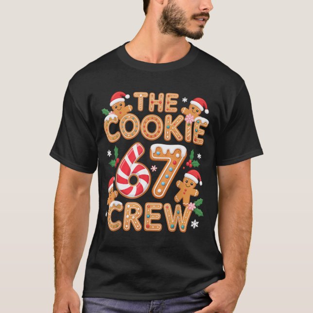 Camiseta Funny Christmas Cookie Crew 67 Meme Party Vibes Ba (Frente)