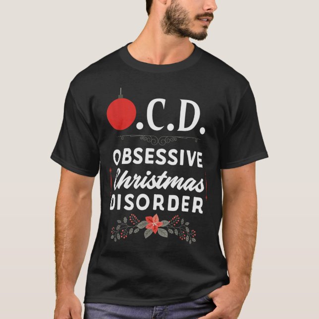 Camiseta Funny Christmas Tees &amp; Tm. Obsessive Christmas (Frente)