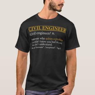 Camiseta Funny CIVIL ENGINEER definition Birthday or Christ