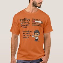 Camiseta Funny Coffee First Battery 1% | Não Fale