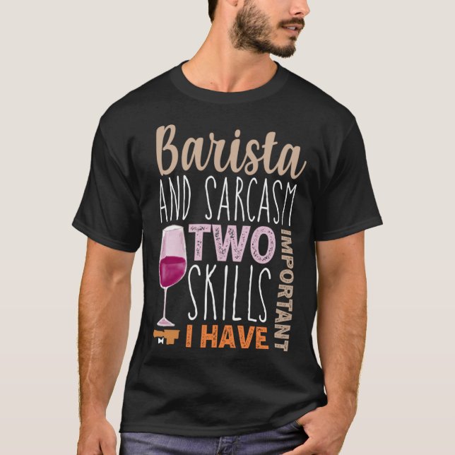 Camiseta Funny Coffee Wine quote Barista cool Coffee Wine (Frente)