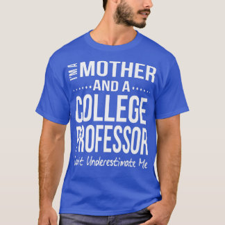 Camiseta Funny College Professor Gift for Mom Christmas Bir