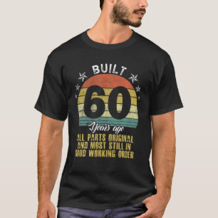 Camiseta Funny Construída Há 60 Anos, Todas As Partes Origi