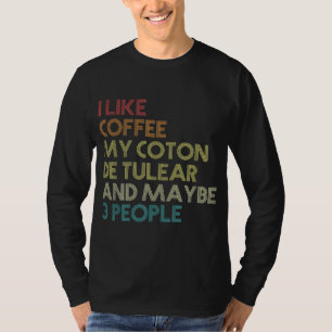 Camiseta Funny Coton De Tulear Dog Proprietário De Café Lov