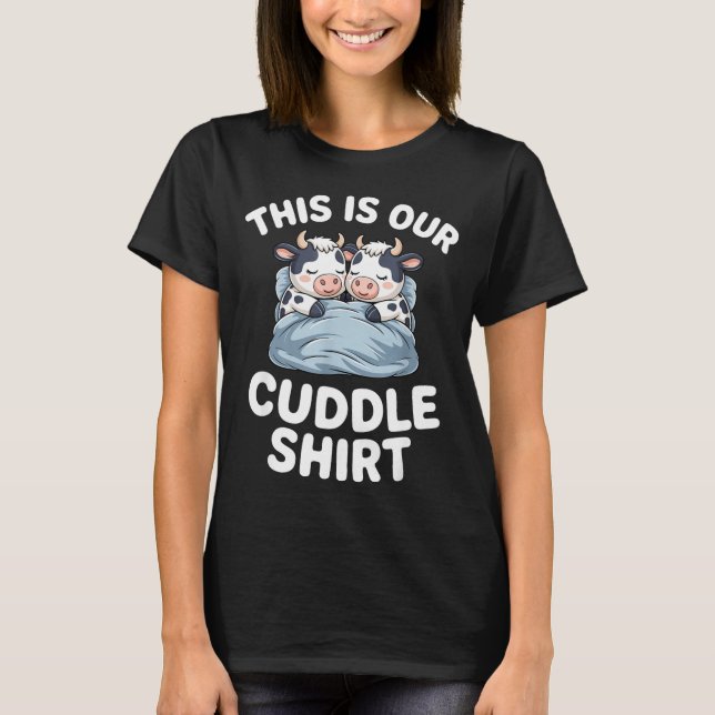 Camiseta Funny Cow Couple Idea This Is Our Cuddle  (Frente)