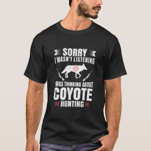 Camiseta Funny Coyote Caçando Lover Fan Hunter Hobby