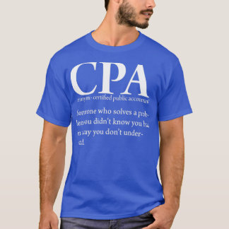 Camiseta Funny CPA Certified Public Accountants Definição T