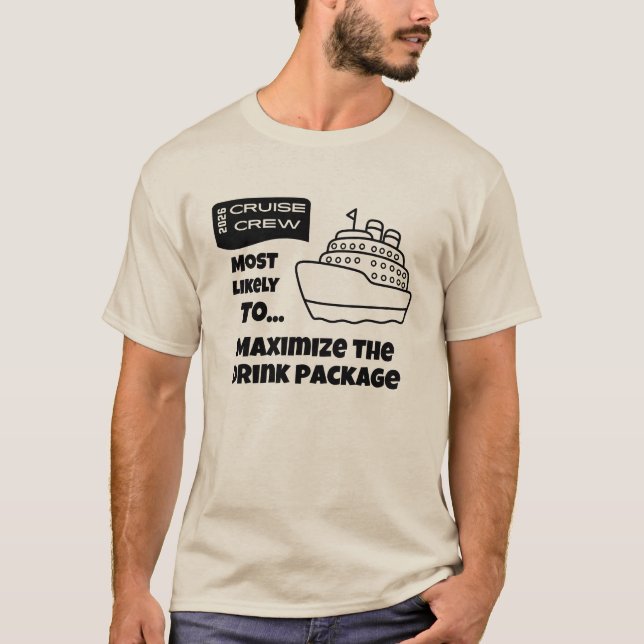 Camiseta Funny Cruise shirt Most Likely Maximize Drink Pkg (Frente)