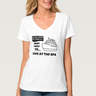 Camiseta Funny Cruise shirt Most Likely To Live At The Spa