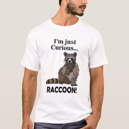 Camiseta Funny Curious Raccoon