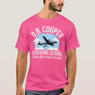 Camiseta Funny D B Cooper Skydiving School Parody Agarra