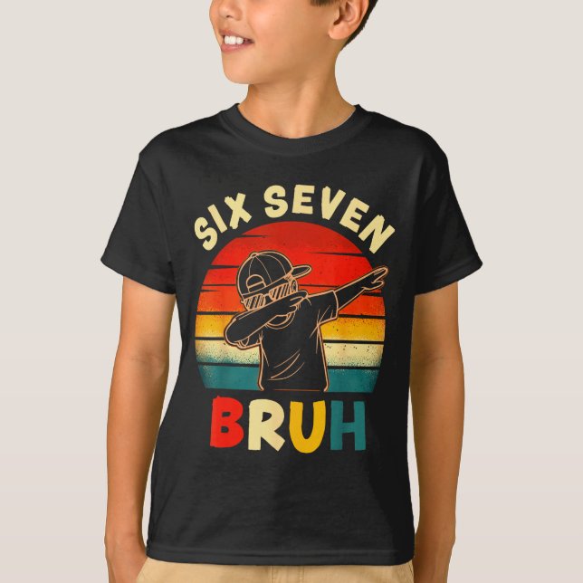 Camiseta Funny Dabbing Boy Six Seven Bruh 67 Meme 6 7 Slang (Frente)