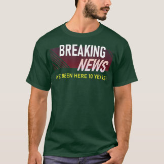 Camiseta Funny Dez Anos de Trabalho Aniversário 10º Funcion