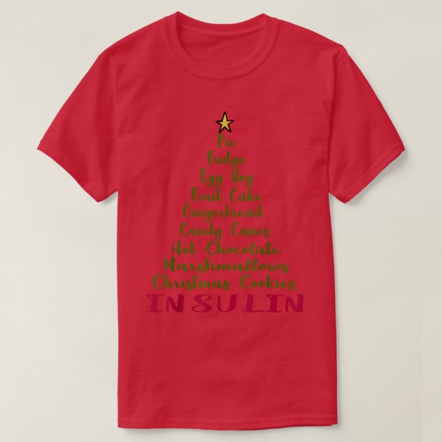 Camiseta Funny Diabetes Christmas Tree Pie Fudge Egg Nog In (Frente do Design)